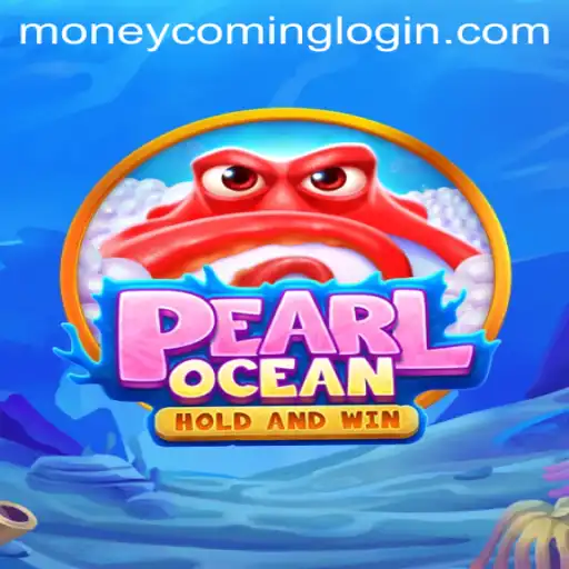 Exploring PearlOcean: The Game That's Making Waves with Moneycoming