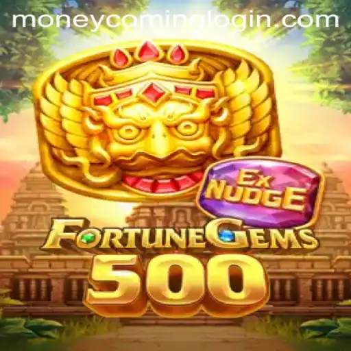 Explore the Excitements of FortuneGems500: Unveiling Moneycoming