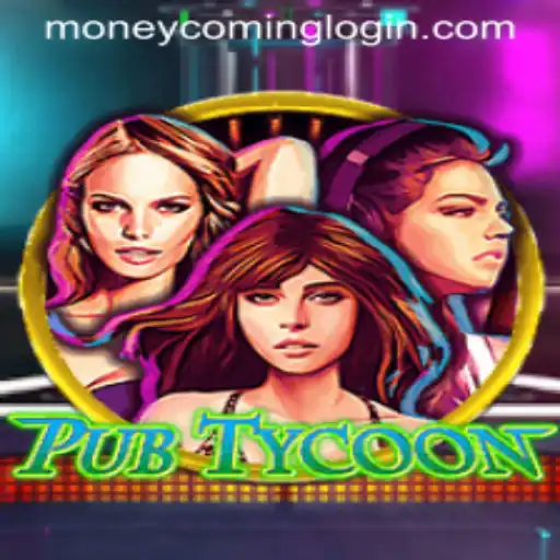 PubTycoon: Unveiling the Exciting World of Moneycoming