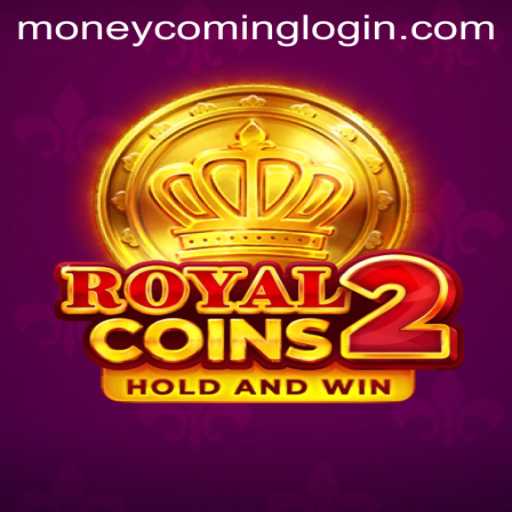 RoyalCoins2: Moneycoming - A New Era of Strategic Play